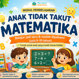 Cara Bikin Anak Paham Matematika Tanpa Drama